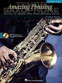 Hal Leonard Amazing Phrasing 7 Hal Leonard Amazing Phrasing -Saxophone Store amazing phrasing 469339