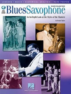 Hal Leonard Blues Saxophone: An In-Depth Look At The Styles Of The Masters