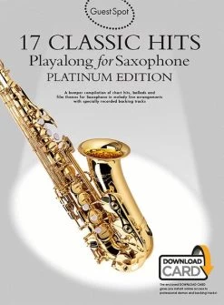 Hal Leonard Guest Spot: 17 Classic Hits Playalong For Alto Saxophone