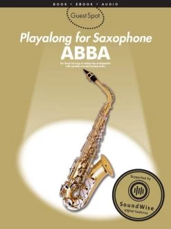 Hal Leonard Guest Spot: Abba Playalong For Alto Saxophone