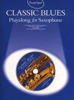 Hal Leonard Guest Spot: Classic Blues Playalong For Saxophone