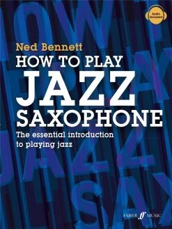FABER MUSIC DISTRIBUTION LTD How To Play Jazz Saxophone