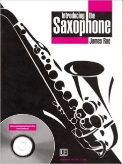 Music Distribution Services Ltd James Rae: Introducing The Saxophone Book & CD
