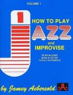 FABER MUSIC DISTRIBUTION LTD Jamey Aebersold Volume 001: Jazz: How To Play And Improvise.