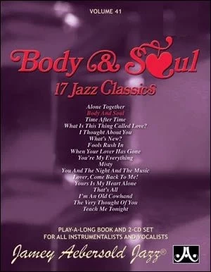 FABER MUSIC DISTRIBUTION LTD Jamey Aebersold Volume 041: Body & Soul 3 FABER MUSIC DISTRIBUTION LTD Jamey Aebersold Volume 041: Body & Soul