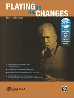 FABER MUSIC DISTRIBUTION LTD Playing On The Changes - Bob Mintzer