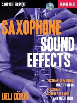 Hal Leonard Saxophone Sound Effects - Berklee Press