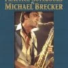 FABER MUSIC DISTRIBUTION LTD The Practice Notebooks Of Michael Brecker -Saxophone Store the practice notebooks of michael brecker 744466